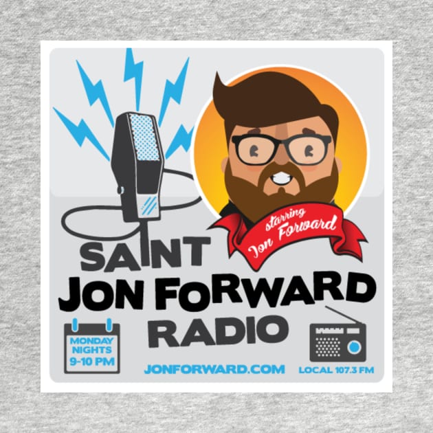 Saint Jon Forward Radio by JonForward
